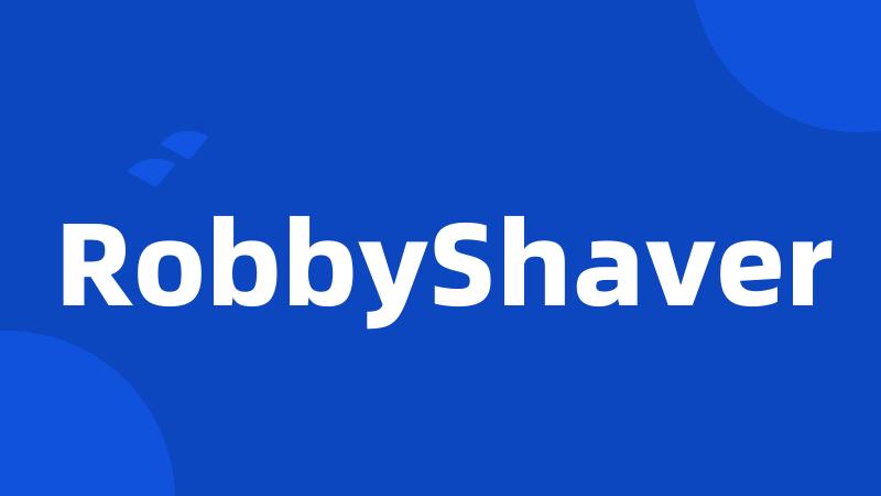 RobbyShaver