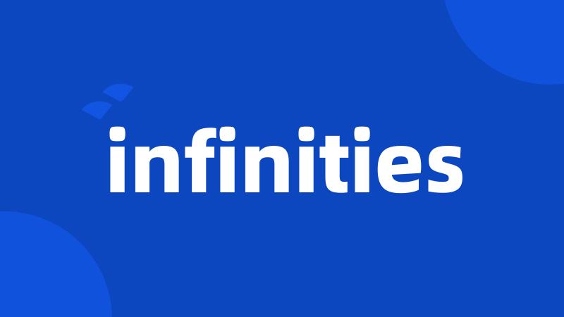 infinities