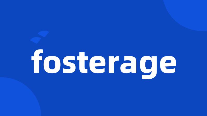 fosterage