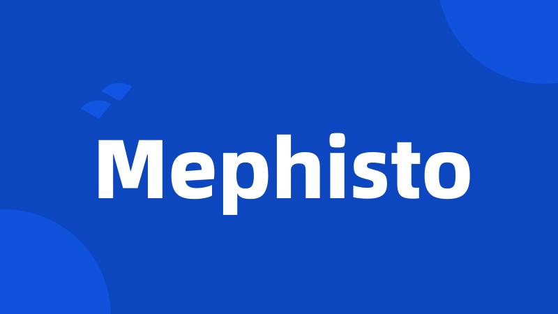 Mephisto