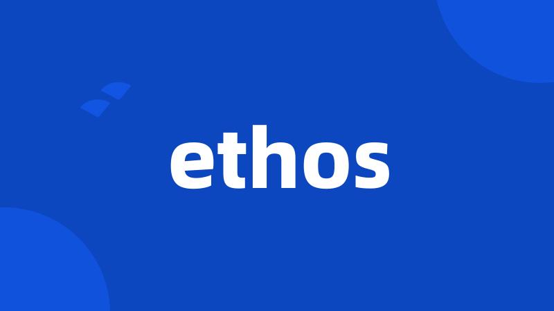 ethos