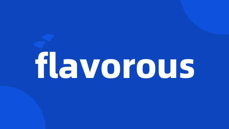 flavorous