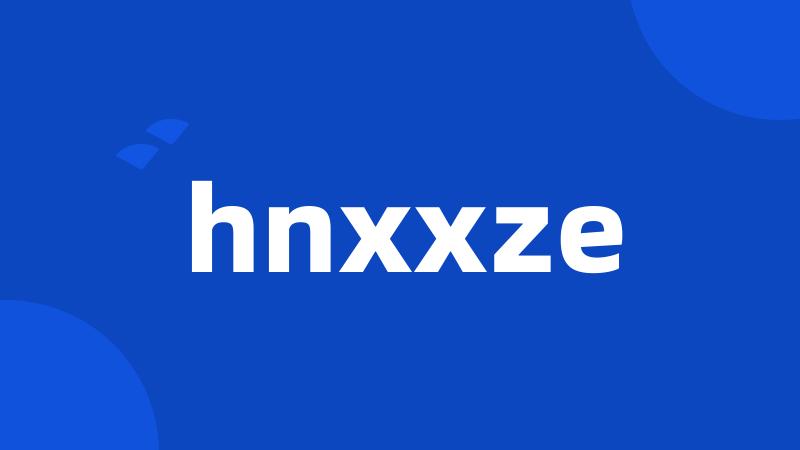 hnxxze