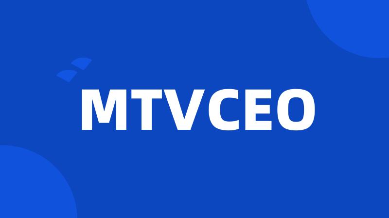 MTVCEO