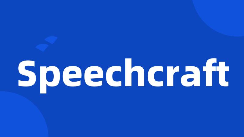 Speechcraft