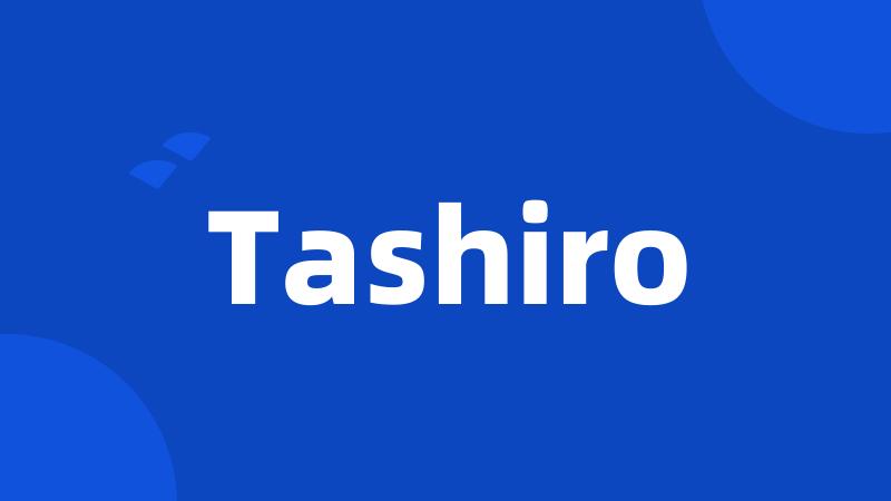 Tashiro