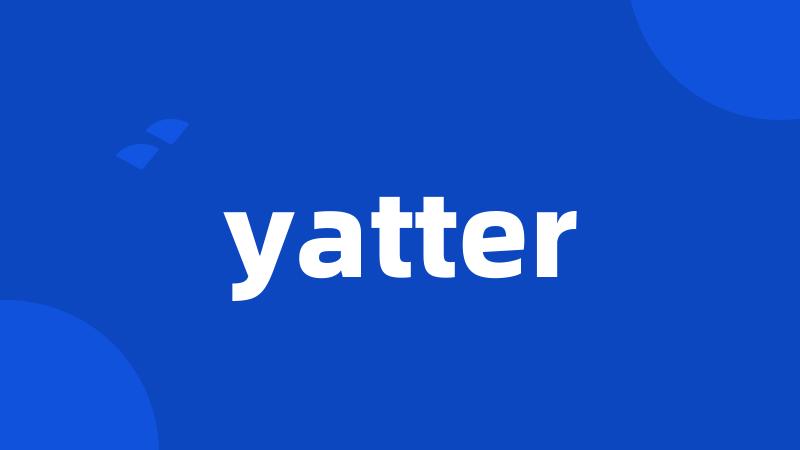 yatter