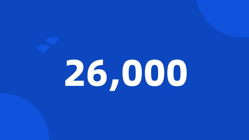 26,000