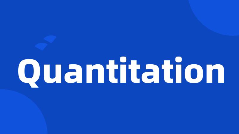 Quantitation