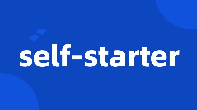 self-starter