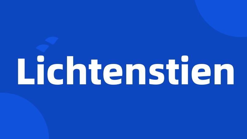 Lichtenstien