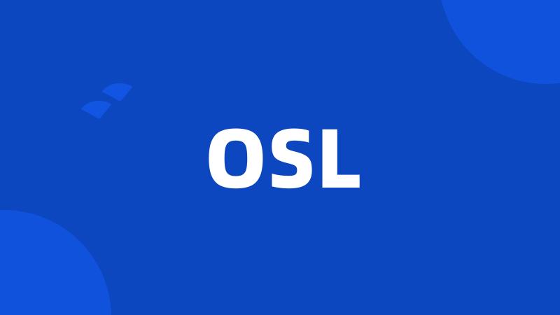 OSL