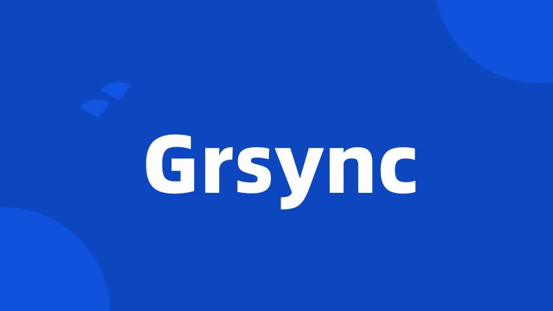 Grsync