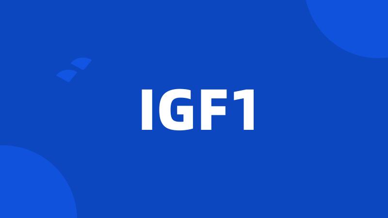 IGF1