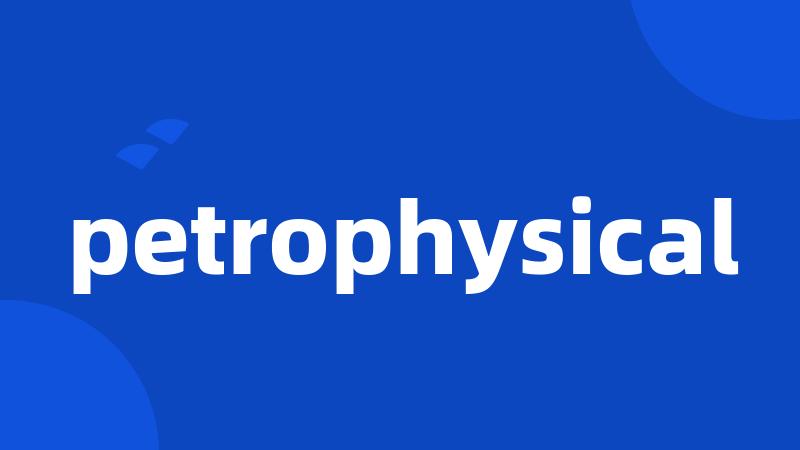 petrophysical