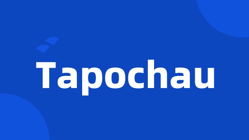Tapochau