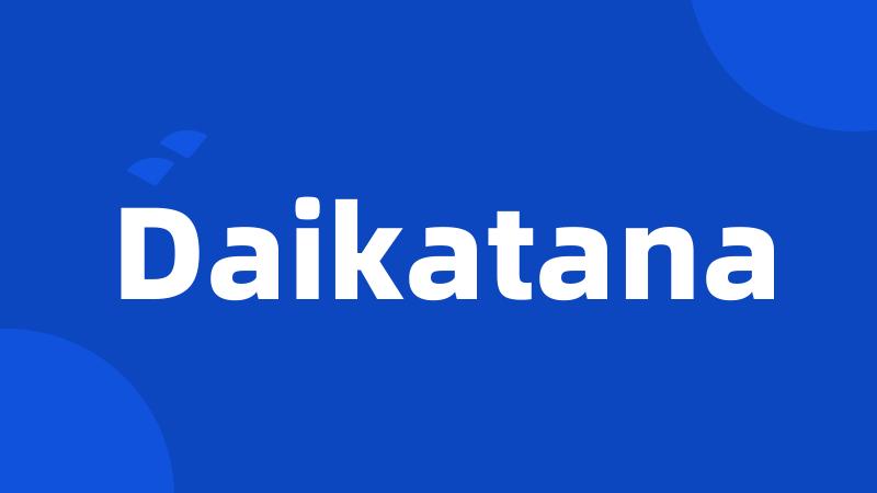 Daikatana