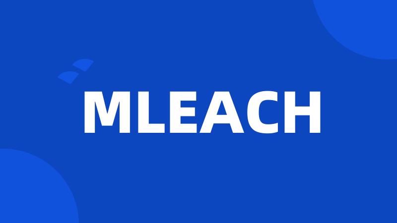 MLEACH