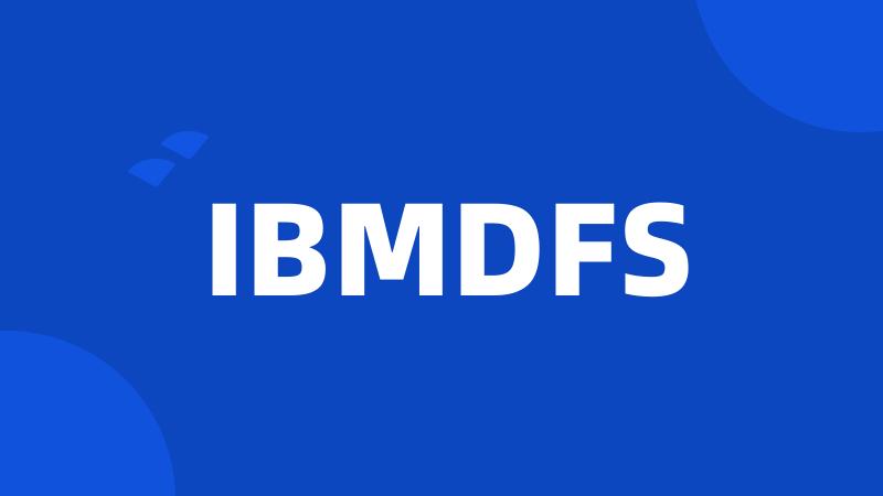 IBMDFS