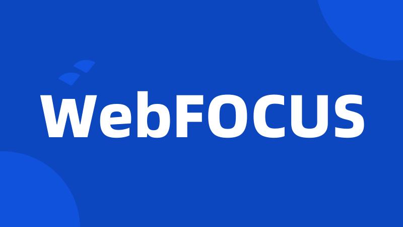 WebFOCUS