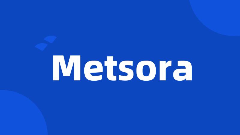 Metsora