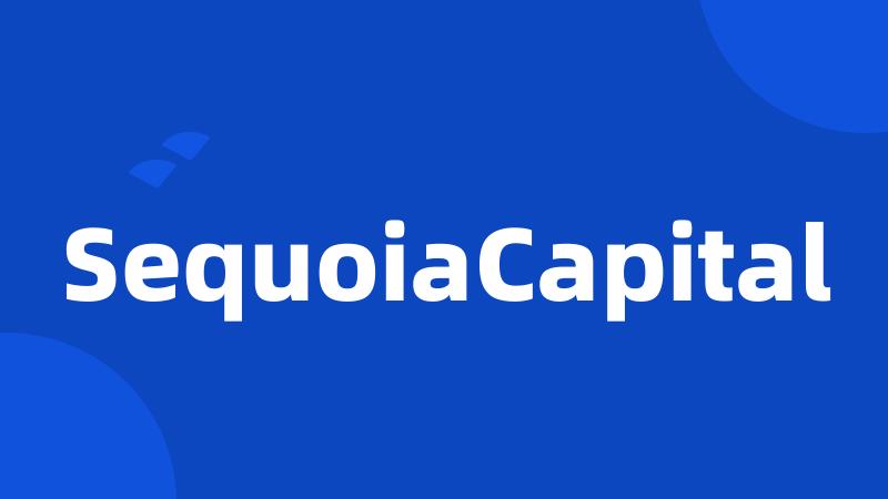 SequoiaCapital