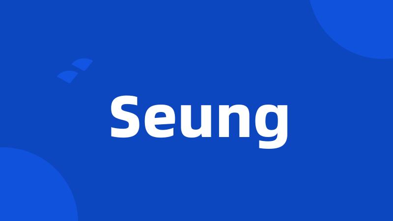 Seung