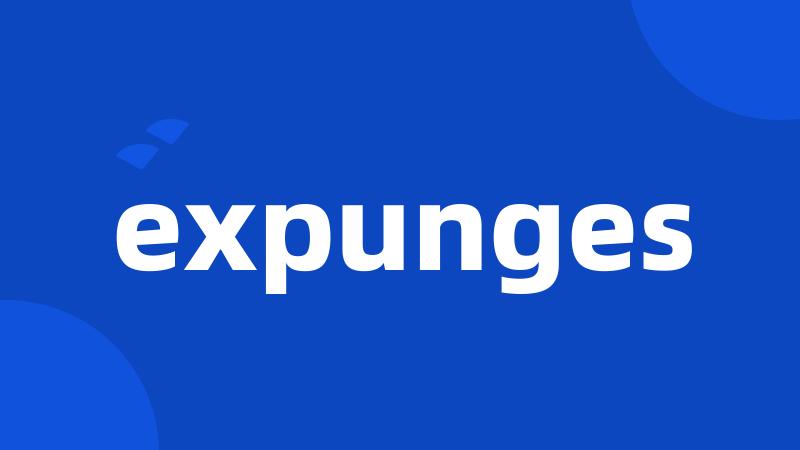 expunges