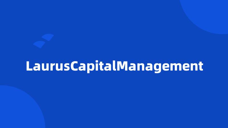 LaurusCapitalManagement