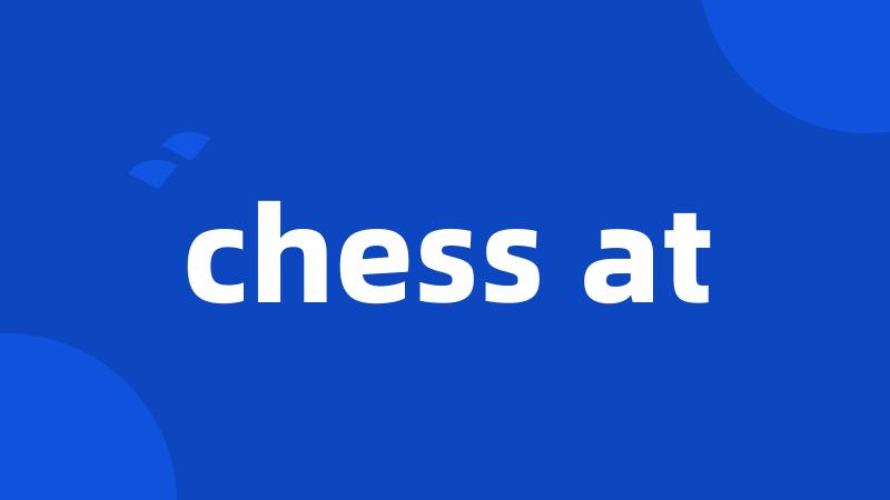 chess at