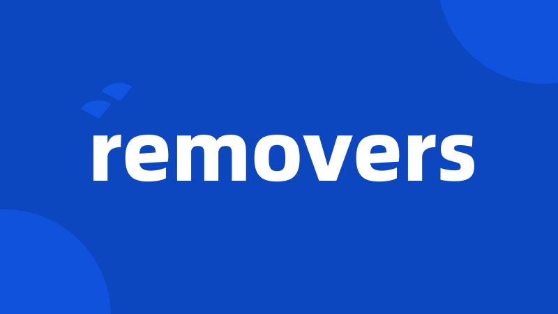 removers
