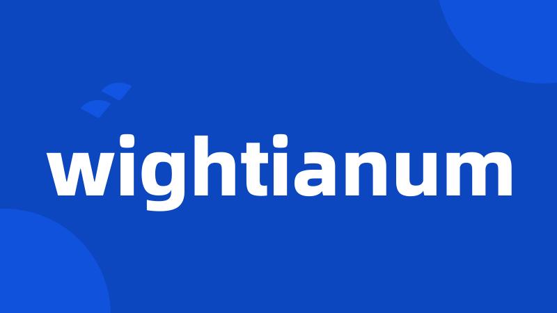 wightianum