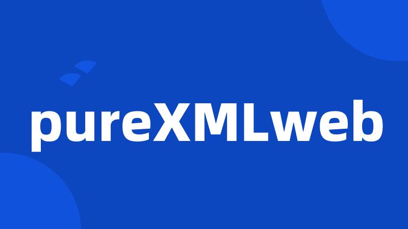 pureXMLweb