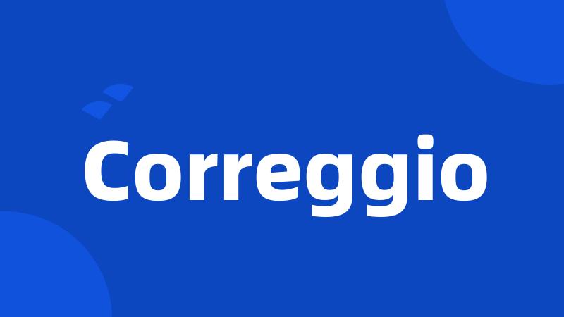 Correggio