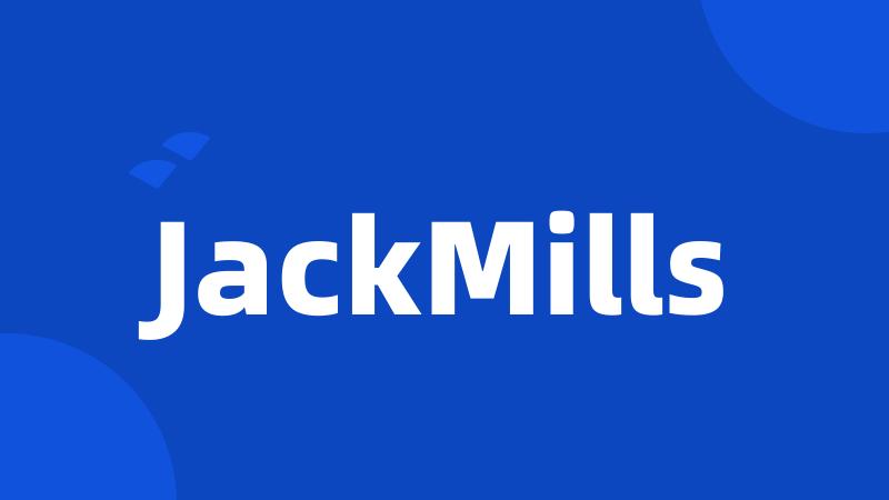 JackMills