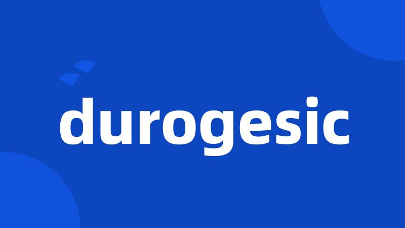 durogesic