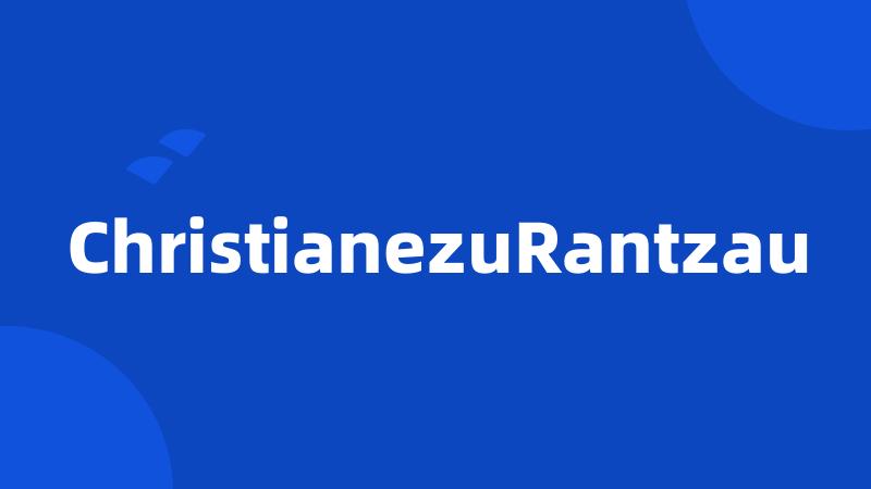 ChristianezuRantzau