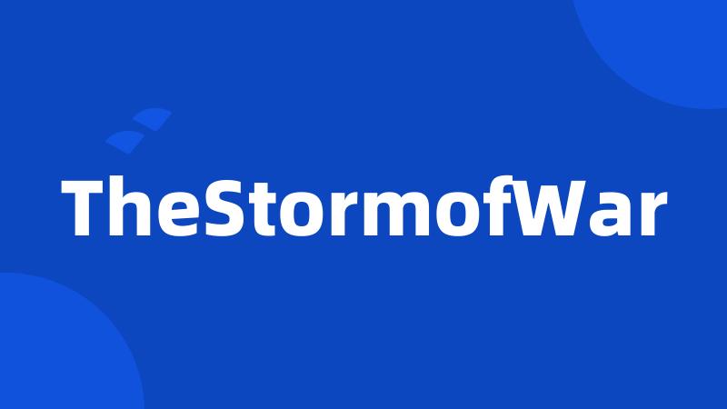 TheStormofWar