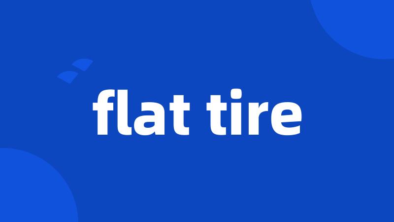 flat tire