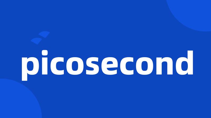 picosecond