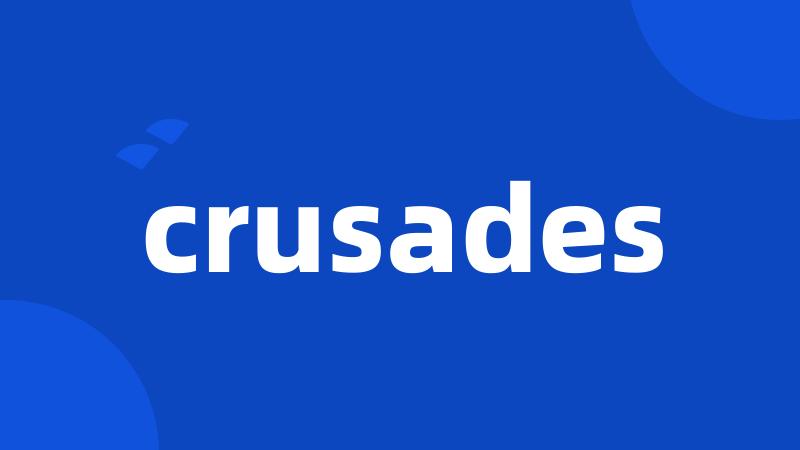 crusades