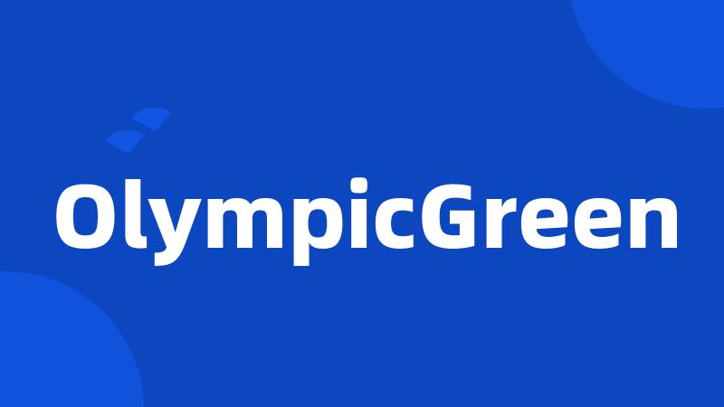 OlympicGreen