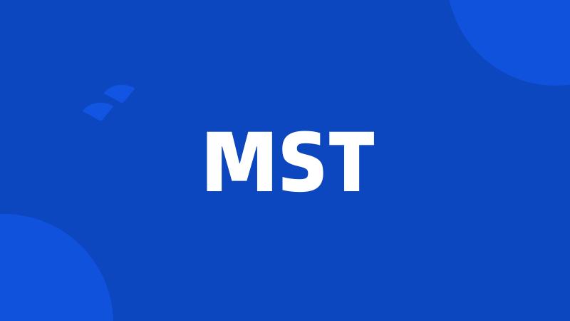 MST