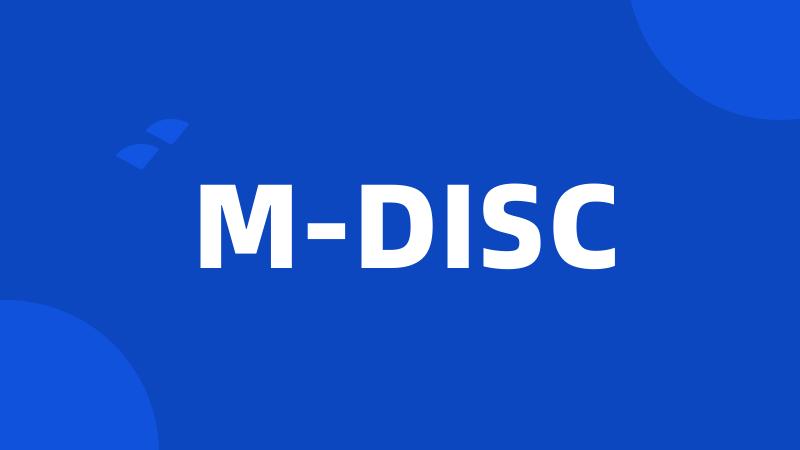 M-DISC