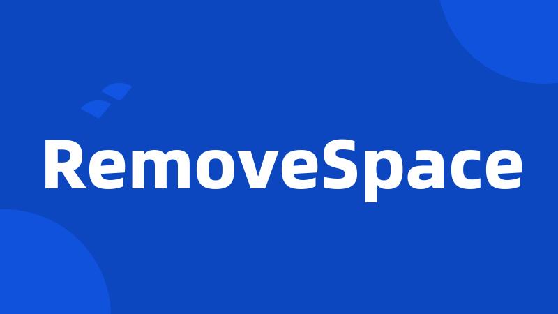 RemoveSpace