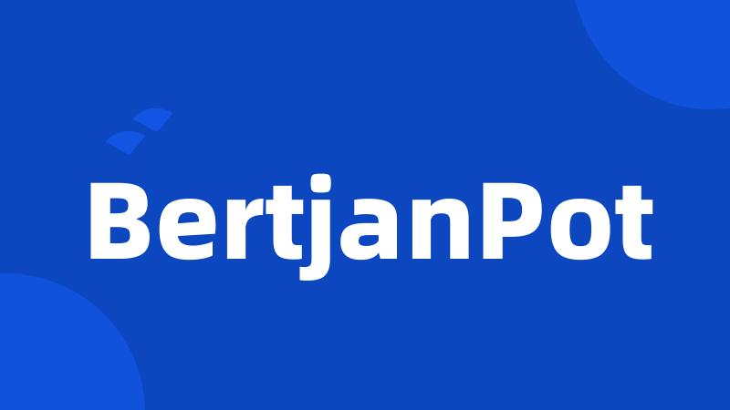 BertjanPot