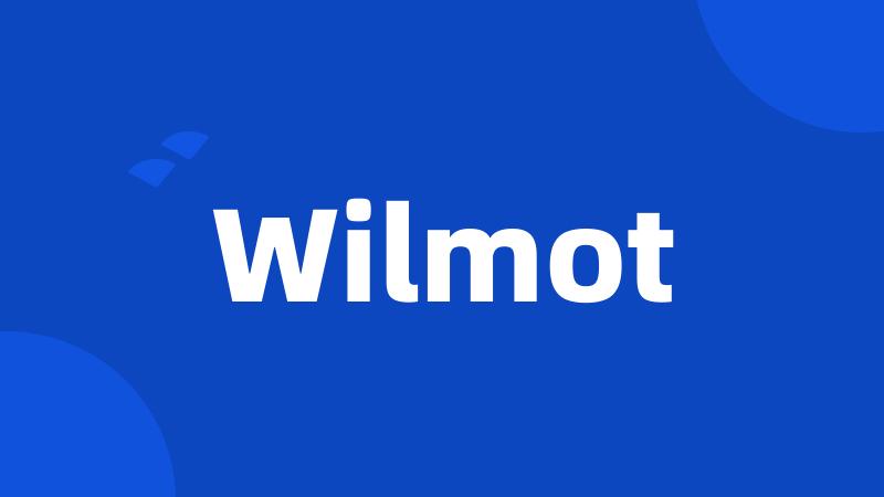 Wilmot