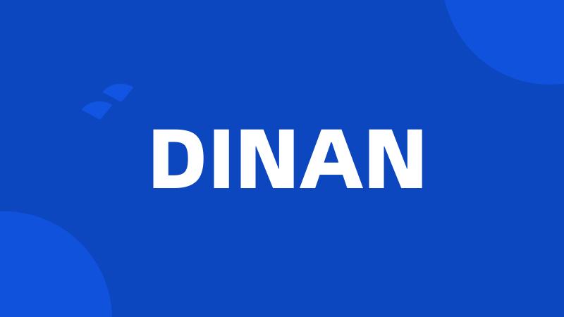 DINAN