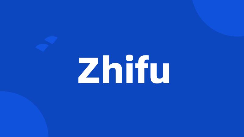 Zhifu