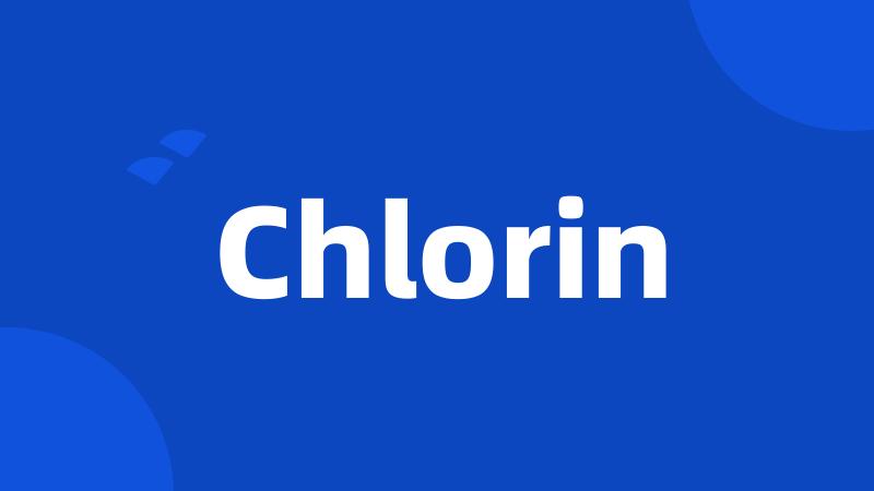 Chlorin